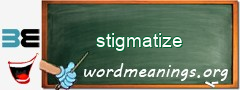 WordMeaning blackboard for stigmatize